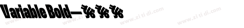 Variable Bold字体转换